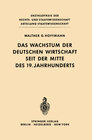 Buchcover Das Wachstum der deutschen Wirtschaft seit der Mitte des 19. Jahrhunderts