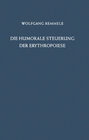 Buchcover Die Humorale Steuerung der Erythropoiese