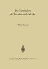 Buchcover Die Tuberkulose der Knochen und Gelenke