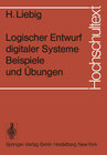 Buchcover Logischer Entwurf digitaler Systeme Beispiele und Übungen