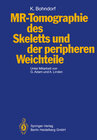 Buchcover MR-Tomographie des Skeletts und der peripheren Weichteile