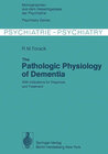Buchcover The Pathologic Physiology of Dementia