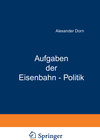 Buchcover Aufgaben der Eisenbahn - Politik