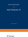 Buchcover Die Pathologie der Netzhaut