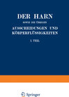 Buchcover Der Harn sowie die übrigen Ausscheidungen und Körperflüssigkeiten von Mensch und Tier ihre Untersuchung und Zusammensetz