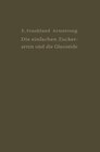 Buchcover Die einfachen Zuckerarten und die Glucoside