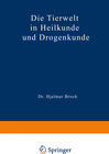 Buchcover Die Tierwelt in Heilkunde und Drogenkunde