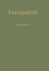 Buchcover Handbuch der Forstpolitik mit besonderer Berücksichtigung der Gesetzgebung und Statistik