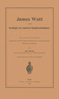 Buchcover James Watt und die Grundlagen des modernen Dampfmaschinenbaues