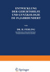 Buchcover Entwicklung der Geburtshilfe und Gynäkologie im 19. Jahrhundert