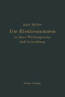Buchcover Die Elektromotren in ihrer Wirkungsweise und Anwendung