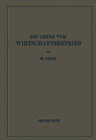 Buchcover Die Lehre Vom Wirtschaftsbetrieb (Allgemeine Betriebswirtschaftslehre)