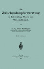 Buchcover Die wischendampfverwertung in Entwicklung, Theorie und Wirtschaftlichkeit