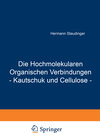 Buchcover Die Hochmolekularen Organischen Verbindungen - Kautschuk und Cellulose -