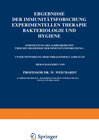 Buchcover Ergebnisse der Immunitätsforschung Experimentellen Therapie Bakteriologie und Hygiene