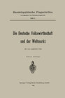 Buchcover Die Deutsche Volkswirthschaft und der Weltmarkt
