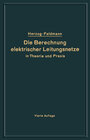 Buchcover Die Berechnung elektrischer Leitungsnetze in Theorie und Praxis