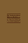 Buchcover Die bedeutendsten Mörtelbildner in Deutschland