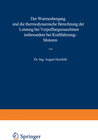 Buchcover Der Wärmeübergang und die thermodynamische Berechnung der Leistung bei Verpuffungsmaschinen insbesondere bei Kraftfahrze