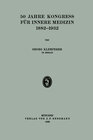 Buchcover 50 Jahre Kongress für Innere Medizin 1882–1932