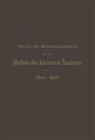 Buchcover Die Theorie der Beobachtungsfehler und die Methode der kleinsten Quadrate mit ihrer Anwendung auf die Geodäsie und die W