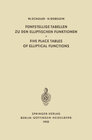 Buchcover Fünfstellige Tabellen zu den Elliptischen Funktionen / Five Place Tables of Elliptical Functions