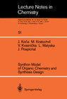 Buchcover Synthon Model of Organic Chemistry and Synthesis Design