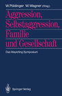 Buchcover Aggression, Selbstaggression, Familie und Gesellschaft