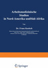 Buchcover Arbeitsmedizinische Studien in Nord-Amerika und Süd-Afrika