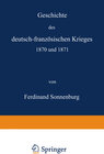 Buchcover Geschichte des deutsch-französischen Krieges 1870 und 1871