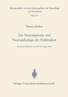 Buchcover Zur Neuroanatomie und Neuropathologie der Frühfetalzeit