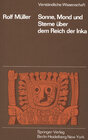 Buchcover Sonne, Mond und Sterne über dem Reich der Inka