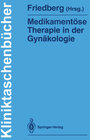 Buchcover Medikamentöse Therapie in der Gynäkologie