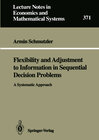 Buchcover Flexibility and Adjustment to Information in Sequential Decision Problems