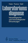 Buchcover Laboratoriumsdiagnose hämatologischer und immunologischer Erkrankungen