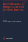 Buchcover Radiotherapy of Intraocular and Orbital Tumors