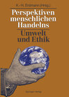 Buchcover Perspektiven menschlichen Handelns: Umwelt und Ethik