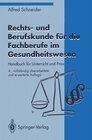 Buchcover Rechts- und Berufskunde für die Fachberufe im Gesundheitswesen