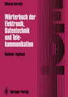 Buchcover Wörterbuch der Elektronik, Datentechnik und Telekommunikation / Dictionary of Electronics, Computing and Telecommunicati