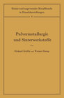 Buchcover Pulvermetallurgie und Sinterwerkstoffe