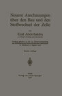 Buchcover Neuere Anschauungen über den Bau und den Stoffwechsel der Zelle