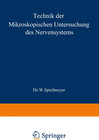 Buchcover Technik der mikroskopischen Untersuchung des Nervensystems