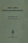 Buchcover Zehn Jahre Elektronenmikroskopie