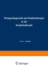 Buchcover Röntgendiagnostik und Strahlentherapie in der Kinderheilkunde