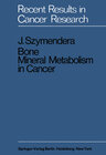 Buchcover Bone Mineral Metabolism in Cancer