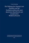 Buchcover Die Ordnung des Zugangs zum Seehafen und des Seehafenwettbewerbs nach deutschem Kartellrecht und europäischem Wettbewerb