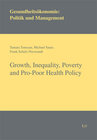 Buchcover Growth, Inequality, Poverty and Pro-Poor Health Policy