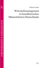Buchcover Wirtschaftsmanagement in benediktinischen Männerklöstern Deutschlands