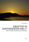 Buchcover Identität in kontingenter Welt I