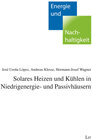 Buchcover Solares Heizen und Kühlen in Niedrigenergie- und Passivhäusern